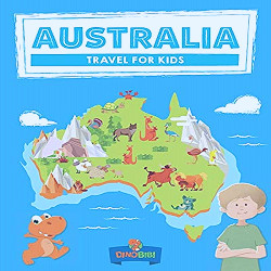 Australia: Travel for kids: The fun way to discover Australia (Travel Guide  For Kids): Publishing, Dinobibi: 9781097539253: Amazon.com: Books